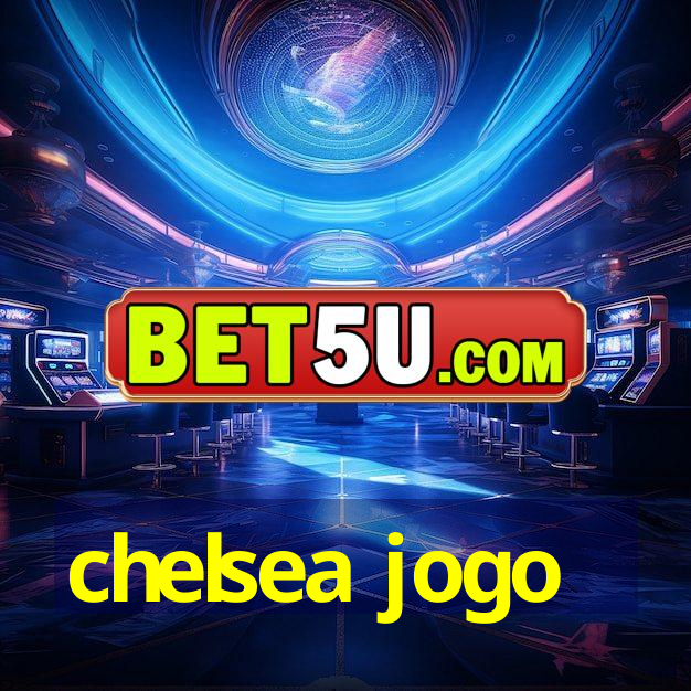 chelsea jogo